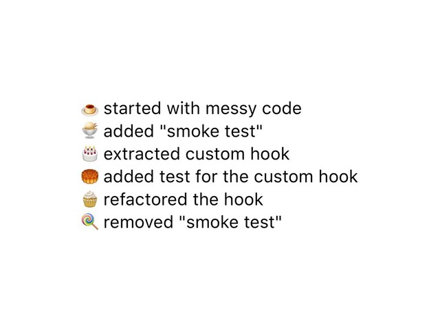 ( started with messy code
) added "smoke test"
* extracted custom hook
+ added test for the custom hook
, refactored the hook
- removed "smoke test"
