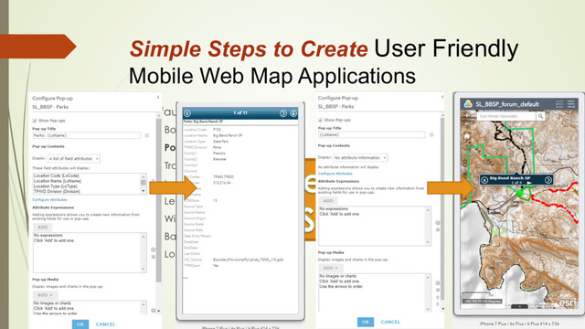 Simple Steps to Create User Friendly
Mobile Web Map Applications
´  Default vs Customization
´  Bookmarks
´  Pop-ups
´  Transparency
´  Labels
´  Legend
´  Widgets
´  Basemaps
´  Location
