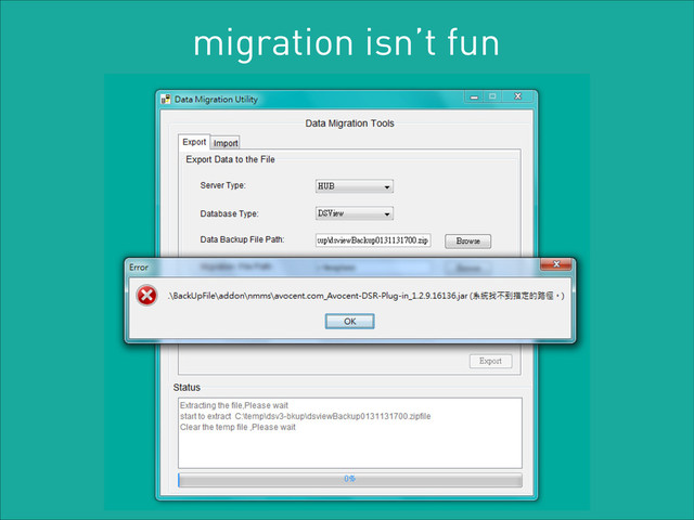 migration isn’t fun

