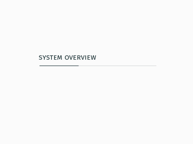 system overview
