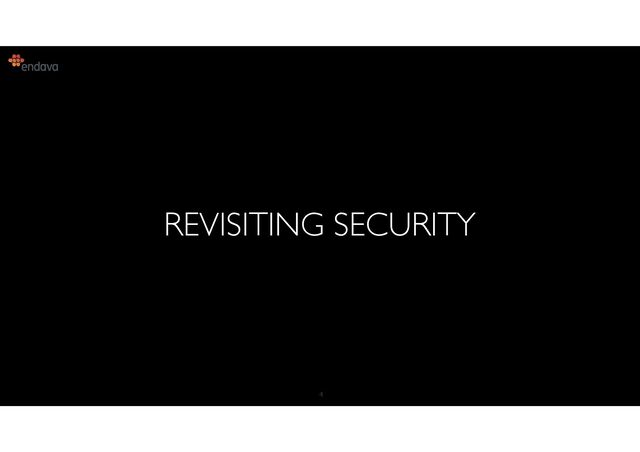4
REVISITING SECURITY
