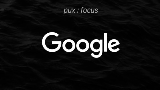pux : focus
