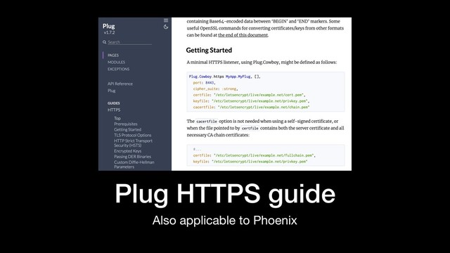 Plug HTTPS guide
Also applicable to Phoenix
