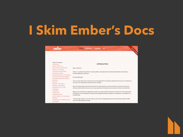 I Skim Ember’s Docs
