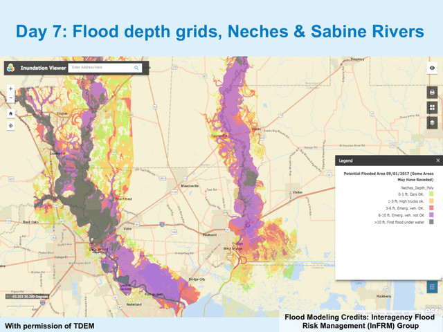 Day 7: Flood depth grids, Neches & Sabine Rivers
Flood Modeling Credits: Interagency Flood
Risk Management (InFRM) Group
With permission of TDEM
