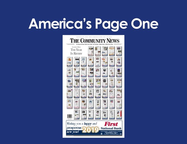 America’s Page One
Volume 29, Number 01
Published Weekly
Copyright 2018, The Community News
J a n u a r y 4 - 1 0 , 2 0 1 9 · w w w . c o m m u n i t y - n e w s . c o m · 7 5 c e n t s
THE COMMUNITY NEWS
Serving the Greater Aledo Area: Aledo · the Annettas · Hudson Oaks · Willow Park, Texas
TEXAS
Sized
Customer Service!
Local Decisions!
Wishing you a happy and
prosperous
new year!
Looking Back
The Year
in review
