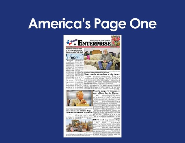 America’s Page One
10 Pages aPRIL 5, 2019
VoLume 83 NumbeR 20
About you and the people you know
$1
New resale store has a big heart
Photo by Steve Snyder
Ron Koehler, president of the board of directors of My Brother’s House, describes some of the work involved
with launching the new Brothers Helping Brothers resale store in Lindsay.
Photo by Steve Snyder
A road grader helps prepare a portion of a shoulder on FM 373 for eventual wid-
ening of the paved surface of the roadway. Drivers may see delays in the area in
days ahead, with some road sections limited to one-lane, one-way traffic.
FM 373 work may cause delays
By Steve Snyder
Editor
Drivers headed north
of Muenster on FM 373
will need to exercise extra
caution in days ahead as
road widening work gets
underway.
The widening started
last week moving from
Muenster northward, with
culvert work done. Drivers
may see delays in the area
in days ahead, with some
road sections limited to one-
lane, one-way traffic. Adelé
Lewis, a Texas Department
of Transportation public
information officer, said lane
closures will occur regularly
for some time.
FM 373 will be widened
by Jagoe Construction in
an area from Ninth Street
north for 6 miles. The paved
width will increase from 22
to 28 feet. This will provide
motorists with two 11-foot
lanes like it has right now
but the additional width will
allow for 3-foot shoulders on
each side.
“They are doing the dirt
work in sections and paving
right behind the dirt work.
They will be widening on
both sides of the road,” Lewis
said. “Once the widening
is finished, the contractor
will come back to overlay
the enter width of the road
with new hot mix and get it
striped.”
Lewis said she didn’t have
a date for the overlay at this
time.
The contractor has 204 days
on the contract to complete
the work. It was expected
to be completed by August.
However, TxDOT does not
charge the contractor time
on bad weather days.
Cooke County received
considerable rain throughout
the winter. Many projects
had to be delayed due to
muddy conditions,” Lewis
said.
Photo by Steve Snyder
Precinct 4 County Commissioner Leon Klement discusses with fellow members
of the Cooke County Commissioners Court details about whether Justice Center
Boulevard is a county road or should actually be a city one.
Jail-related items top
commissioners’ agenda
County property insurance
may climb due to Harvey
By Steve Snyder
Editor
Is Justice Center
Boulevard a city road or a
county one? Sheriff Terry
Gilbert request for some
repair work on the road
— short-term work to fix
potholes that would be
desirable led to that broader
issue in the March 25
meeting of the Cooke County
Commissioners Court.
His request led
commissioners to discuss
matters of longer-term
maintenance on the road.
That, in turn, led to the
issue of whose road it is, or
SEE JAIL, pg. 2
By Steve Snyder
Editor
Hurricane Harvey is
having ripple effects more
than a year later and
hundreds of miles away.
County property insurance
bills may go up the middle of
this year and the hurricane
may be to blame.
County Judge Brinkley
told the Cooke County
Commissioners Court March
25 that the Texas Association
of Counties had informed
him that property insurance
rates might be going up as
much as 20 percent. He said
that he suggested raising
the county’s deductible, at
least in some areas and get
quotes with that.
“You may only save a couple
of thousand by raising our
deductible … from $1,000 …
to $5,000 and it may not be
worth it,” Buckley said.
“Are they saying Hurricane
Harvey is a problem?”
asked Commissioner Leon
Klement.
Buckley said that was
indeed a problem.
Commissioners then
approved applying for
insurance with deductibles at
$3,000, $5,000 and $10,000
to get multiple options. They
will make a decision at a
future meeting.
One item was pulled off the
consent agenda of routine
items by Commissioner
Leon Klement. That was for
renewing a grant application
to the Victim Service
Office to renew a Victim
Coordinator Liaison Grant.
Klement said that he had
wanted further discussion
because Cooke County
was combining county and
district attorney’s offices.
Previous versions of the
grant, and the position, have
been run through the county
attorney’s office. Victim’s
assistance coordinator Callie
Paxton is listed at both
the county attorney’s and
district attorney’s offices on
various webpages within the
county’s website.
“I remember being told
basically told both would
disappear,” Klement said. “I
want to make sure we keep
it.”
“I don’t want to refight that
battle,” Klement said when
told that the offices would
not disappear, just the
titles.
Brinkley then weighed in
to say his office was the one
designated to oversee the
grant and “as far as I know,
it’s not going away.”
Buckley then said he
wanted to make sure the
application had unanimous
support to improve grant
chances of approval.
The county received three
bids for a contract for the
county’s depository bank.
Muenster State Bank,
Landmark Bank, and First
United Bank. A bid will be
awarded later, tentatively
at commissioners’ April 8
meeting.
Commissioners quickly
approved the final plat of
the North Oaks Subdivision,
Lots 1-4. This is located off
Northshore Drive in Precinct
2.
The court had several
routine items it approved
besides those lumped
together on its consent
agenda. The court renewed
SEE HIKE, pg. 2
By Steve Snyder
Editor
People wanting a new
local option on thrift store
shopping, as well as a
new place for charitable
donations, and some very
good causes to help, can
hit up Lindsay’s newest
business, Brothers Helping
Others.
Ron Koehler, president
of the board of directors
of My Brother’s House, a
men’s sober living facility
in Muenster, explained that
Brothers Helping Others
will use profits from store
sales to help MBH, but not
just it. Mary Pat’s, a similar
women’s sober living facility
in Gainesville, Abigail’s
Arms, the county’s family
crisis center, VISTO and
other area nonprofits, will
also benefit, and Brothers
Helping Brothers is a
separately incorporated
nonprofit from My Brother’s
House.
Both Koehler and Rose
Sticking, who will be in
charge of the store, talked
about what it meant to
have the facility open and
how they got to this point,
as My Brother’s House just
celebrated an anniversary.
“Seven years ago this month
we opened My Brother’s
House in Gainesville. It
was a five-bedroom house,”
Koehler said. “Those people
were absolutely broke.”
It gave them a place to eat,
food and transportation.
In exchange, other than
abiding by daily living rules
at the facility, there’s just
one basic request.
“When men get a full-time
or part-time job, we ask that
they give money back to
support us,” Koehler said.
The need for the facility
soon became clear.
After three years in
Gainesville, we had too many
guys there,” Koehler said.
He explained that My
Brother’s House is the
only residential sober
living facility between the
Metroplex and Wichita Falls,
so it attracts people in need
of its services from a wide
area.
“Out of the blue, our
prayers were answered. We
got a call from the guy who
owned the nursing home in
Muenster,” he said.
The facility currently
houses about 39-45 people.
SEE STORE, pg. 4
Muenster council votes
to increase water rates
for users out of city limit
By Steve Snyder
Editor
The Muenster City Council
after brief discussion, decided
to increase water rates for
people outside the city limits
wanting to tap into the city’s
system instead of drilling a
well.
City Administrator Stan
Endres suggested allowing
such persons to connect to
the city system by paying a
tapping fee and covering the
cost of laying line to their
property. If the homeowner or
business wants their land to
be annexed by the city, they
would then pay normal water
rates. If they do not want to
be annexed, they would then
pay all costs in getting water
to their property and double
in-town water rates. The city
would also reserve the right
to annex the site in three
years.
Water racks, which is
bulk water sold into tanks
from the city’s water town,
had their rates discussed as
well.
Endres said the current
rates had stemmed from
oilfield development about a
decade ago.
“At that time, we hadn’t
expanded our water lines,
so we didn’t know how much
water we had. So, the council
decided to charge four times
the normal,” Endres said.
“But we haven’t had any
oil companies ask us for
water for years. Mainly its
construction companies or
for highway improvements.”
For example, Endres said
that Jagoe Construction,
doing new paving work on
U.S. 82 and widening work
on FM 373, had told him it
would likely need some such
water but had not yet made
a formal request.
So Endres suggested
adjusting those rates as
well, to be near what other
cities are at. His idea was
$27 for the first 1,000
gallons and $5 for each 1,000
gallons afterward. He said
he had looked at pricing for
bulk water by Gainesville
and other area cities in
suggesting the new rates,
so that Muenster would be
generally compatible.
Mayor Tim Felderhoff
said he was concerned the
language in the ordinance
was a little bit imprecise.
Endres said the law firm that
had codified the city’s current
ordinances would make
sure language that went on
the city’s book was clarified
and made precise. After
brief additional discussion,
the council unanimously
approved the ordinance.
