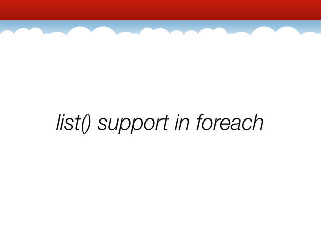 list() support in foreach
