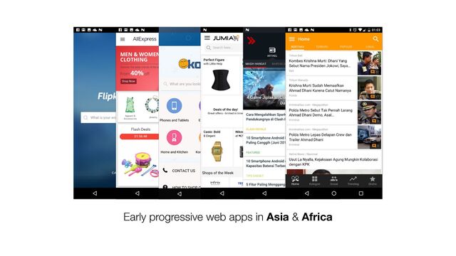 Early progressive web apps in Asia & Africa
