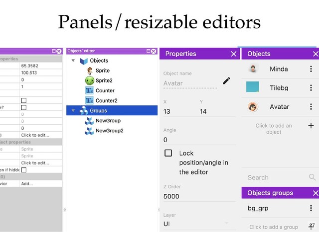 Panels/resizable editors
Panels/resizable editors
27
