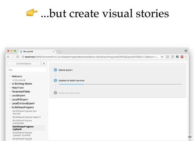 ...but create visual stories
...but create visual stories
40
