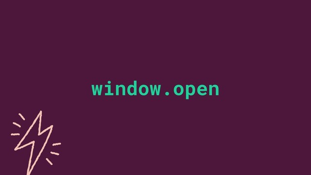 5
©2019
window.open
