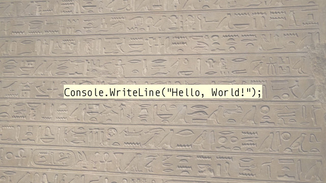 Console.WriteLine("Hello, World!");
