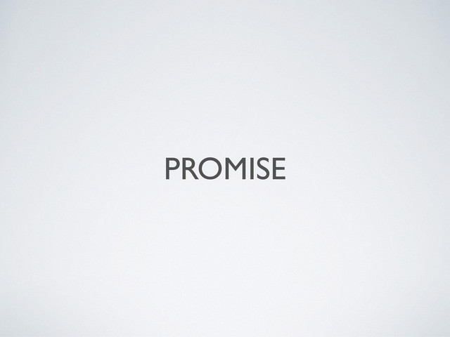 PROMISE
