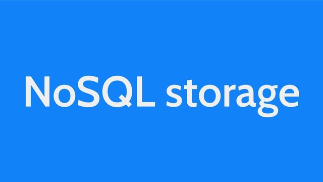 NoSQL storage
