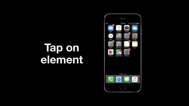 Tap on
element
