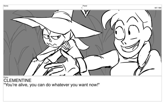 Scene
1
Panel
587 / 689
Dialog
CLEMENTINE
“You’re alive, you can do whatever you want now!"

