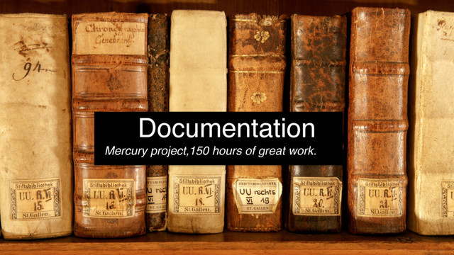 Documentation
Mercury project,150 hours of great work.
