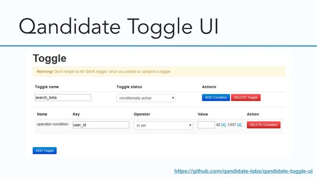 Qandidate Toggle UI
https://github.com/qandidate-labs/qandidate-toggle-ui
