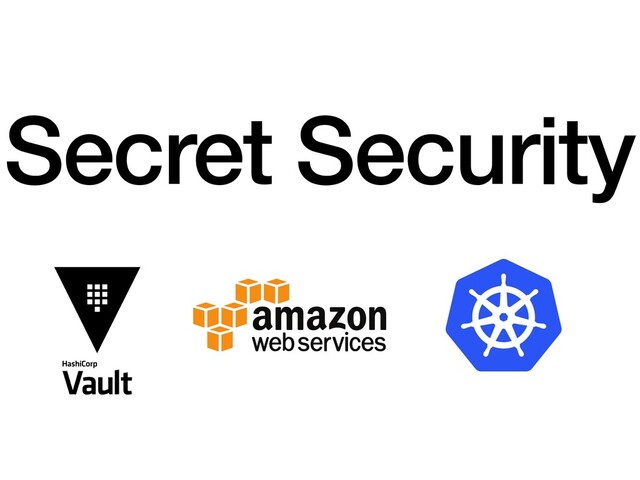 Secret Security
