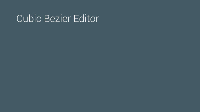 Cubic Bezier Editor

