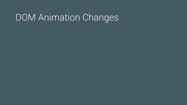 DOM Animation Changes
