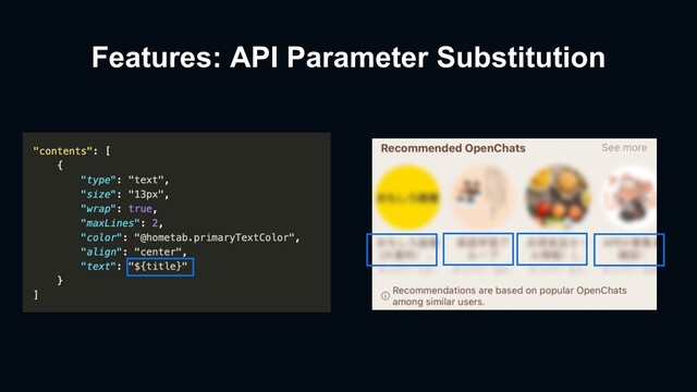 Features: API Parameter Substitution
