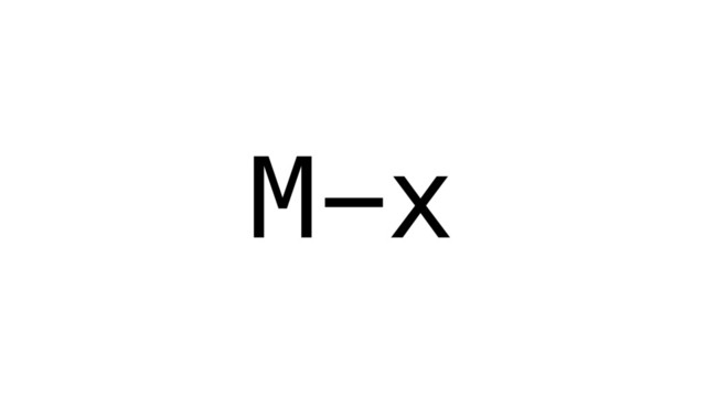 M-x
