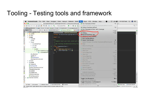 Tooling - Testing tools and framework
