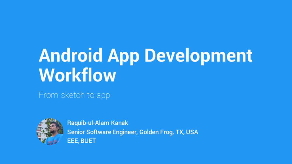 Android App Development Workflow - Speaker Deck