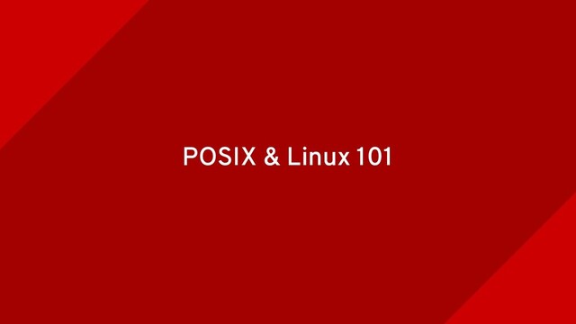 POSIX & Linux 101
