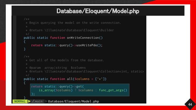 Database/Eloquent/Model.php 
44 
