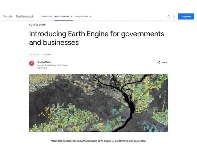 https://blog.google/products/earth/introducing-earth-engine-for-governments-and-businesses/
