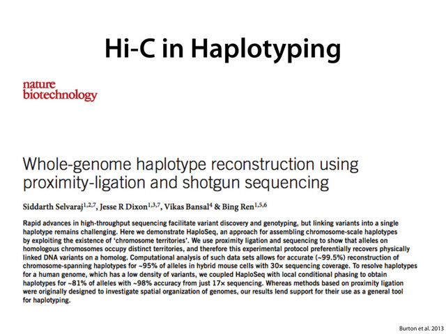 Hi-C in Haplotyping
Burton et al. 2013
