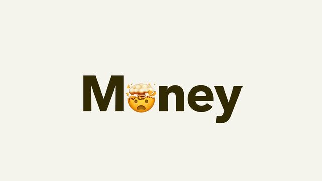 Money
🤯
