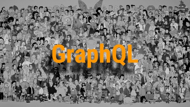 GraphQL
