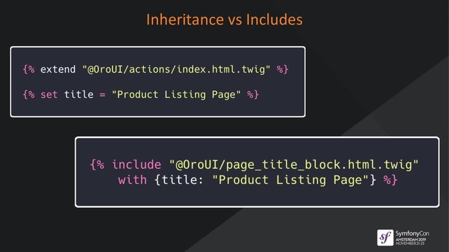 Inheritance vs Includes
