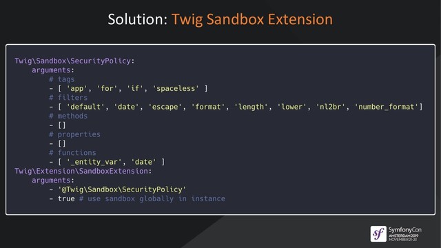 Solution: Twig Sandbox Extension
