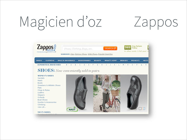 Magicien d’oz Zappos
