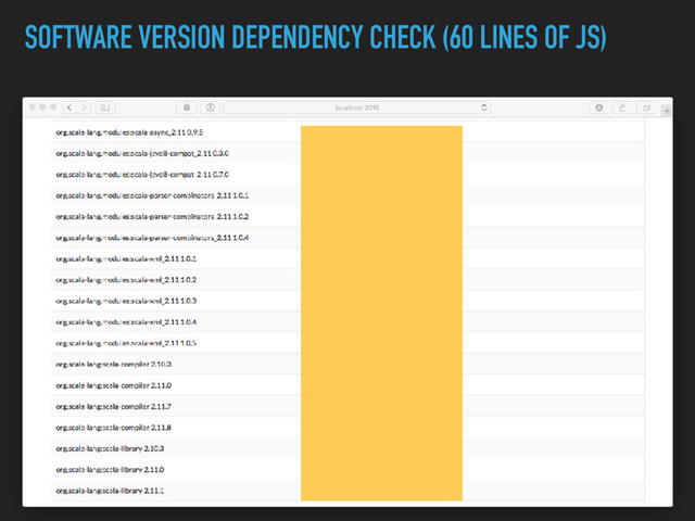 SOFTWARE VERSION DEPENDENCY CHECK (60 LINES OF JS)
