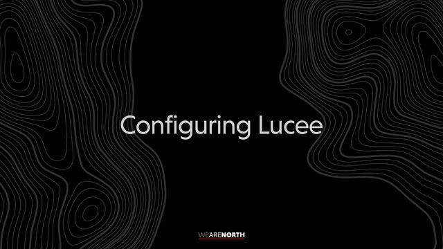 Configuring Lucee
