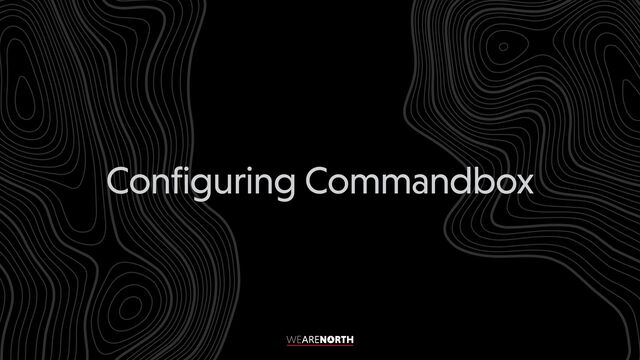 Configuring Commandbox
