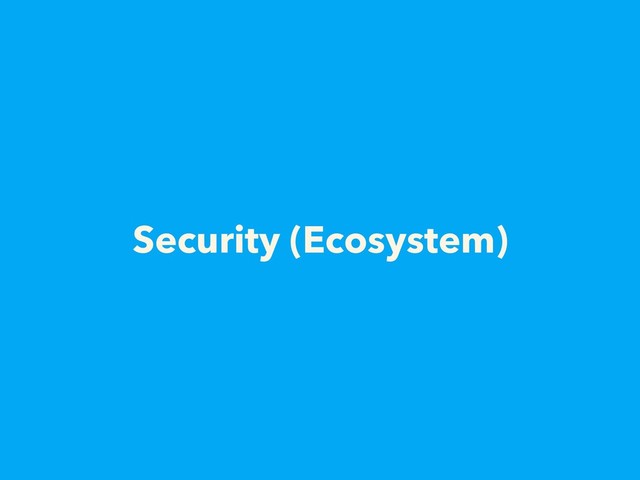 Security (Ecosystem)
