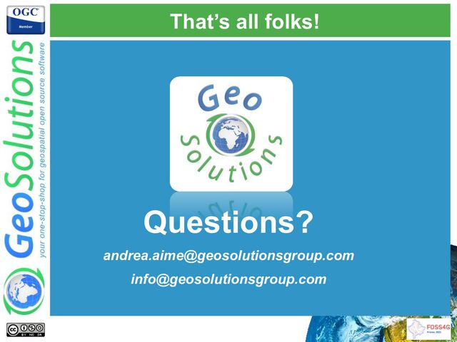 That’s all folks!
Questions?
andrea.aime@geosolutionsgroup.com
info@geosolutionsgroup.com

