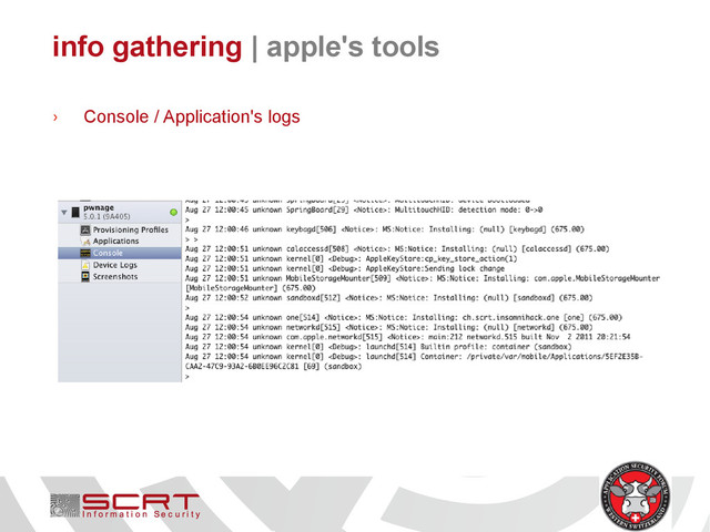 info gathering | apple's tools
› Console / Application's logs
