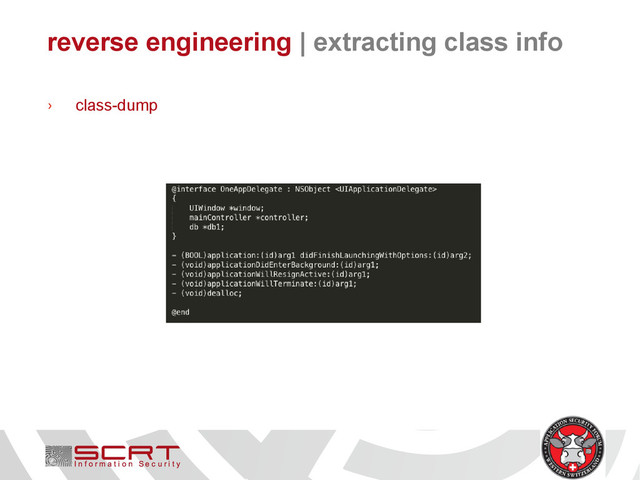 reverse engineering | extracting class info
› class-dump
