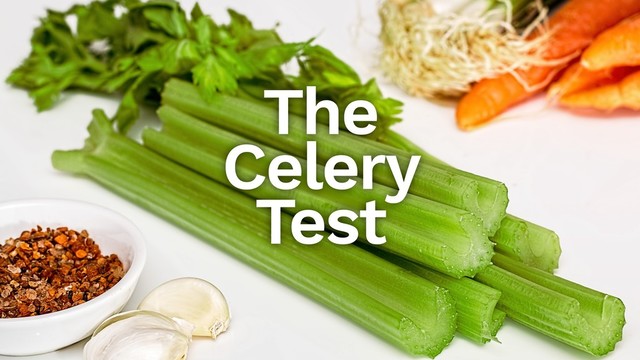 The
Celery
Test
