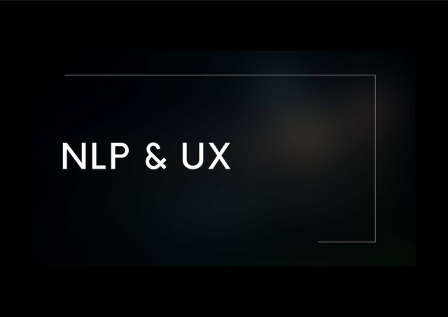 NLP & UX
