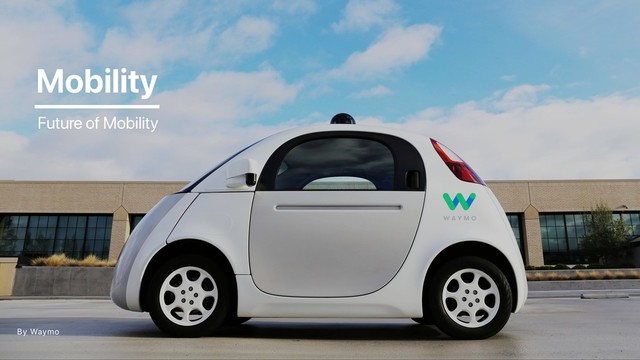 By Waymo
Mobility
Future of Mobility
