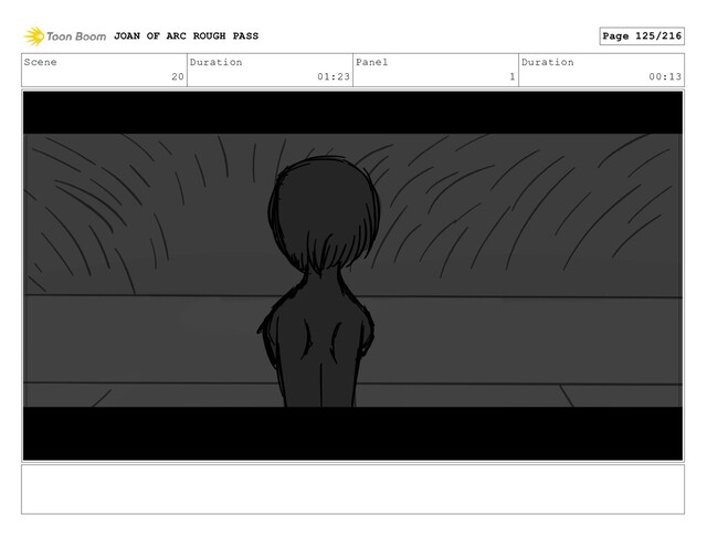 Scene
20
Duration
01:23
Panel
1
Duration
00:13
JOAN OF ARC ROUGH PASS Page 125/216
